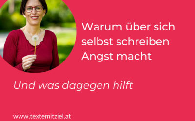 Warum über sich selbst schreiben Angst macht, was das mit Lampenfieber zu tun hat und was dagegen hilft