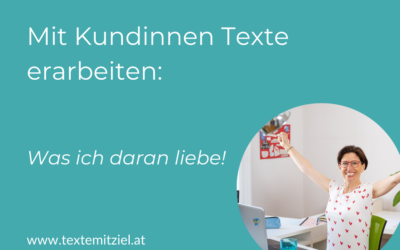 Was ich wirklich daran liebe, mit Kundinnen Website-Texte zu erschaffen