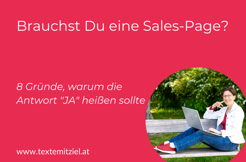 8 Gründe, warum Du eine Sales-Page brauchst