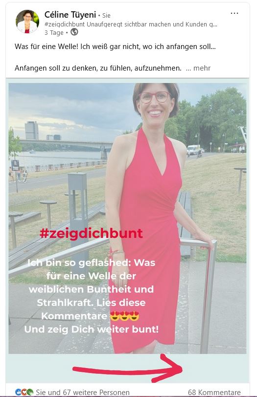 Hier liegt ein Text über einem Bild von mir, der da heißt:
Ich bin so geflashed: Was für eine Welle der weiblichen Buntheit und Strahlkraft. Liese diese Kommentare. Und zeig Dich weiter bunt.